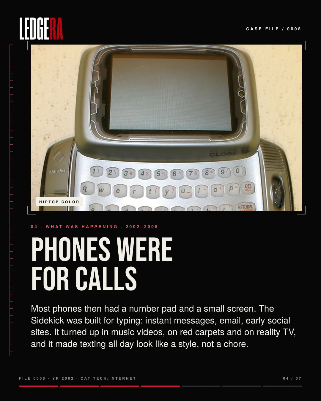 LEDGERA Case File 0008: Before Android, there was the Sidekick, frame 4 of 7