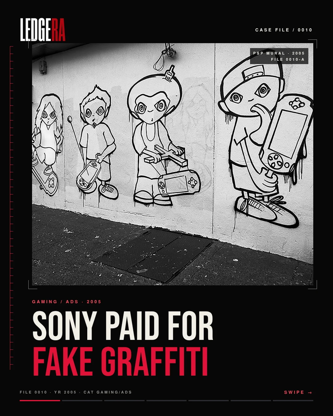 LEDGERA Case File 0010: Sony paid for fake graffiti, frame 1 of 7